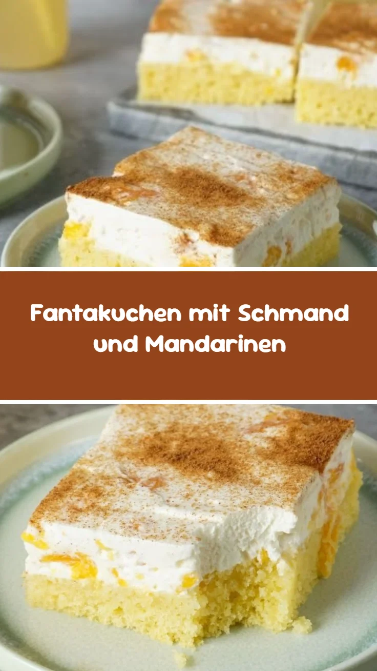 Fantakuchen mit Schmand und Mandarinen