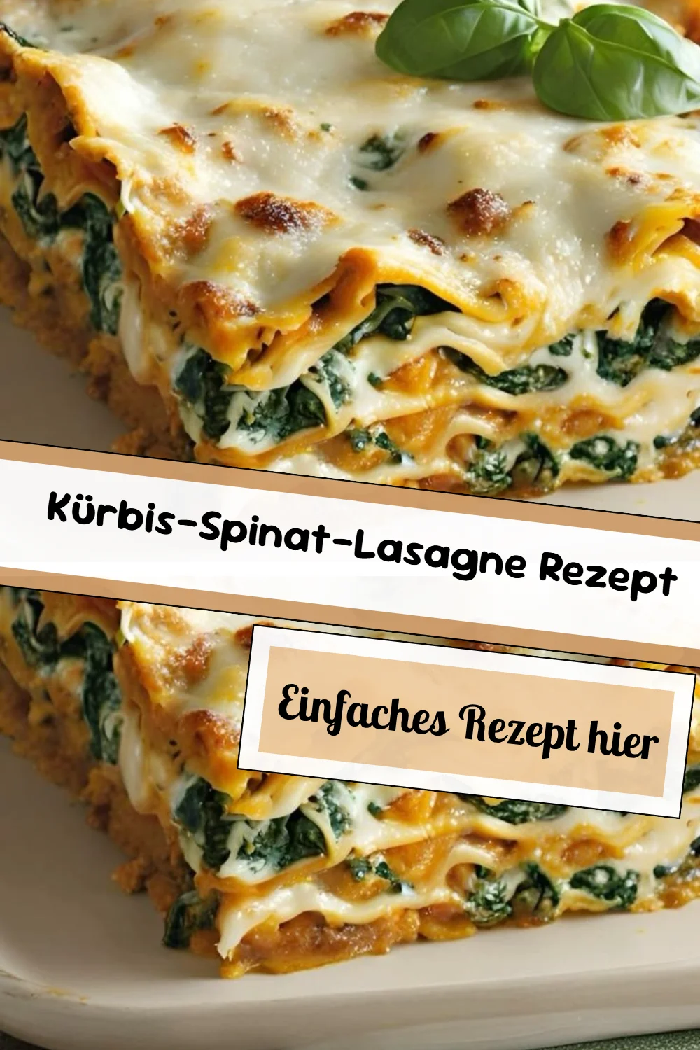 Kürbis-Spinat-Lasagne Rezept