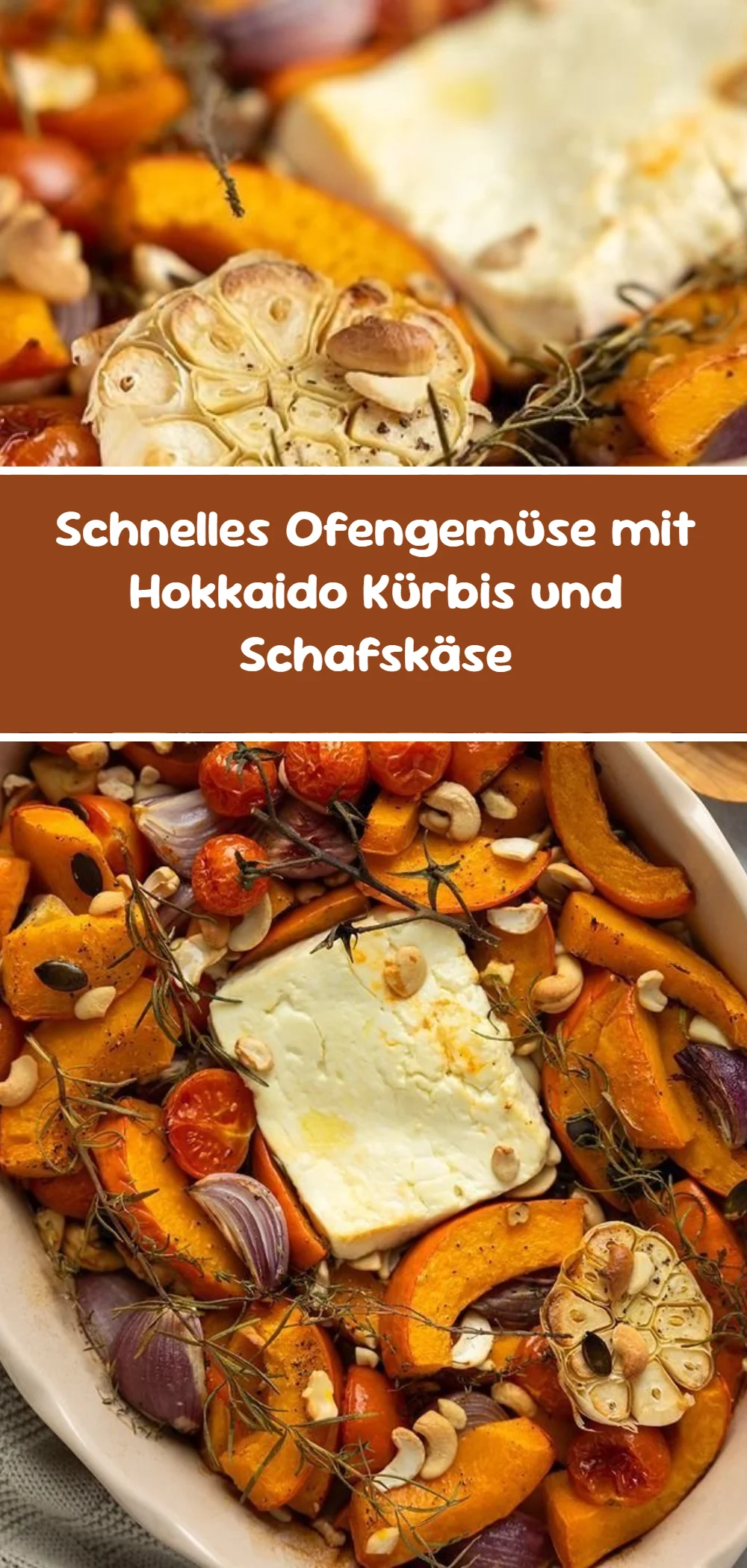 Schnelles Ofengemüse mit Hokkaido Kürbis und Schafskäse
