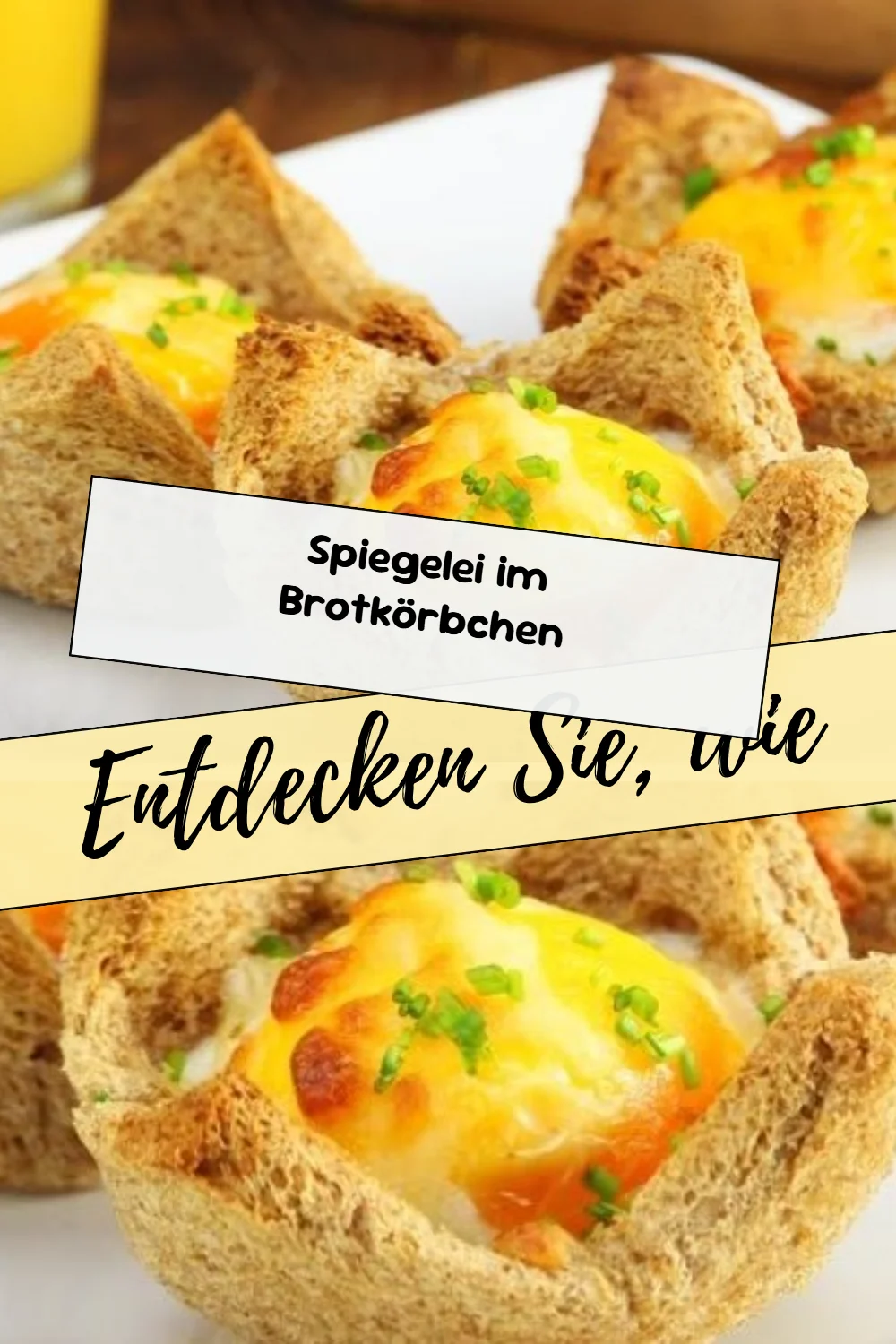 Spiegelei im Brotkörbchen